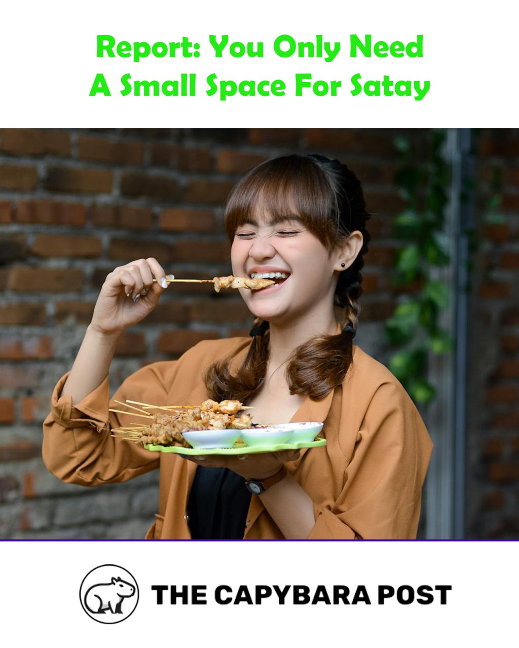 Report: You Only Need a Small Space for&nbsp;Satay